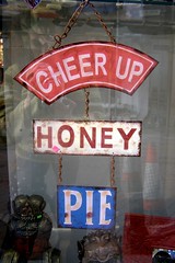 Cheer Up Honey Pie