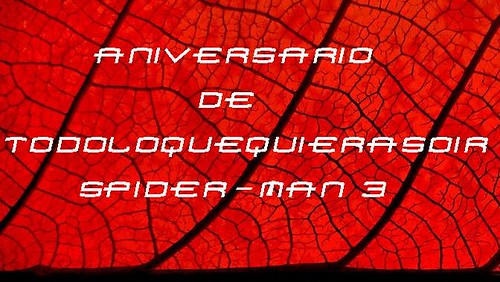 aniversario tlqqo spiderman 3