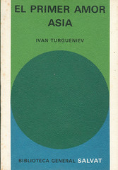 Ivan Turgueniev, El Primer Amor. Asia