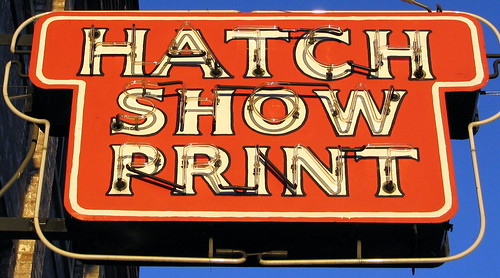 Hatch Show Print sign - downtown Nashville