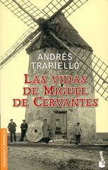 Andrés Trapiello, Las Vidas de Miguel de Cervantes