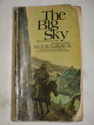 The Big Sky by A. B. Guthrie, Jr (read in Thessaloniki, Greece)