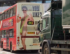 You like?  Borat advertisement on London bus, route 243.
