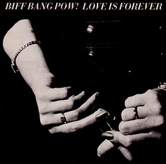 biff bang pow! | love is forever