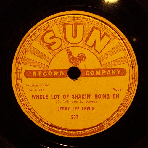 Sun Label, Whole Lot Of Shakin' Going On, Jerry Lee Lewis by DaddyNewt