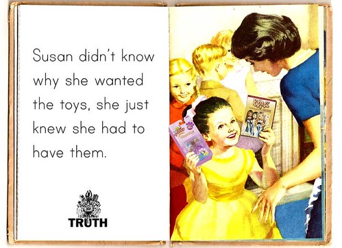 A parody of a childs Ladybird book that says - Susan didnt know why wanted the toys, she just knew she had to have them