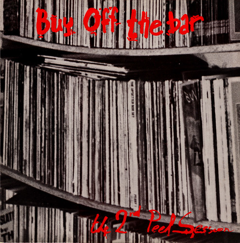 The Birthday Party John Peel Sessions. buy off the bar | the 2nd peel