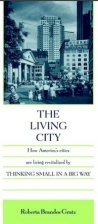 The Living City by Roberta Gratz