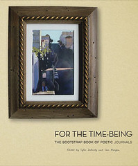 For the Time Being: The Bootstrap Book of Poetic Journals