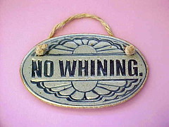 no_whining_plaque