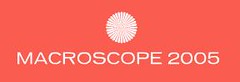 Macroscope 2005