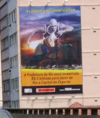 Outdoor da Prefeitura que mostra o investimento que estão fazendo para realização do PAN Rio 2007