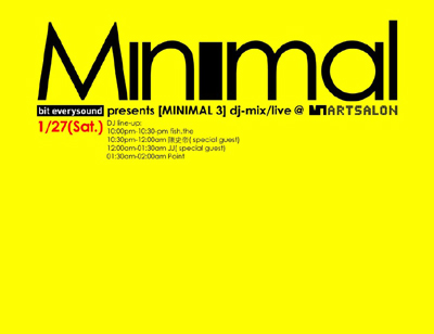 Minimal3 @VT Artsalon party flyer