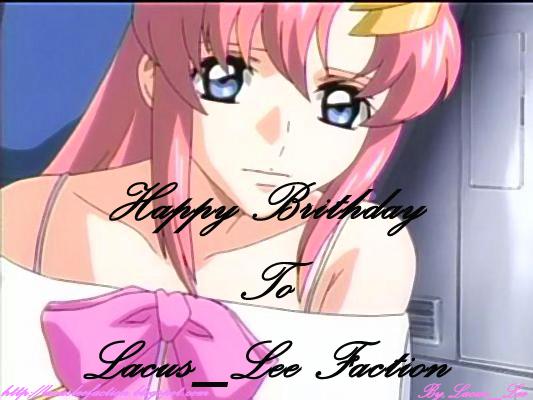 Lacus_Lee Faction 1st Happy Birthday