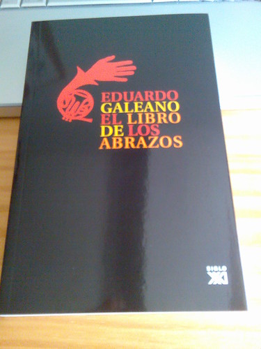 Eduardo Galeano - El Libro de los Abrazos