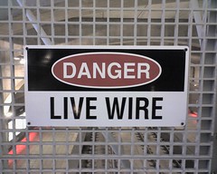 Metrolink Danger LIVE WIRE sign