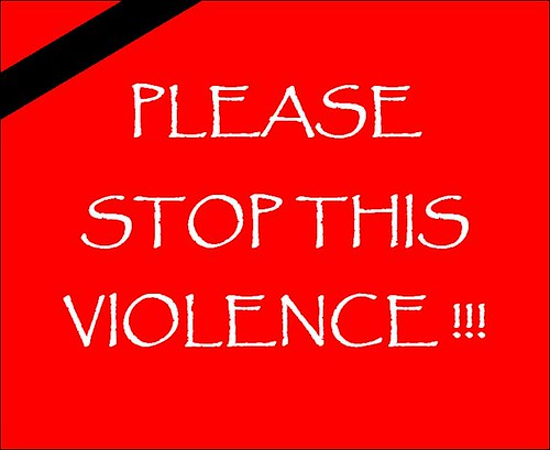 PLEASE STOP THIS VIOLENCE
