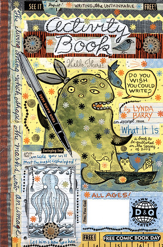 WHAT IT IS: FREE COMIC BOOK DAY by Lynda Barry