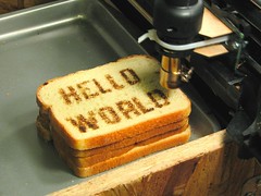 Hello World Toast by oskay on Flickr