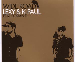 Lexy und K-Paul feat. Dorian.E - Wide Road