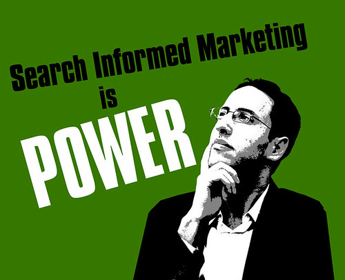 Search Informed Marketing is Power