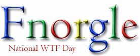 Google WTF Day
