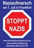 STOPPT NAZIS ! 7. Juli 2007 Frankfurt