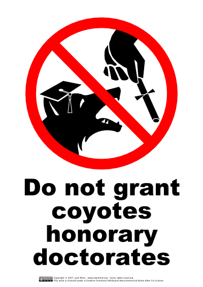 Do not grant coyotes honorary doctorates