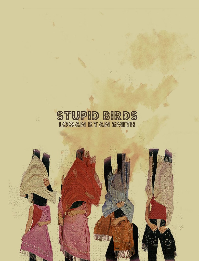 STUPID BIRDS Logan Ryan Smith TRANSMISSION PRESS