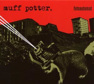 Muff Potter - Fotoautomat