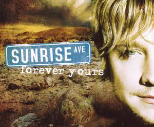 Sunrise Avenue - Forever Yours