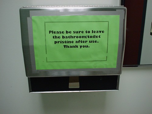 Be sure to leave the bathroom/toilet pristine after use. Thank you.