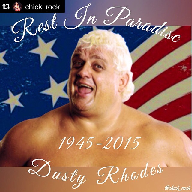 #Repost @chick_rock ・・・ Just heard about this sad news 😢 #RIPDustyRhodes #DustyRhodes #AmericanDream #WWE