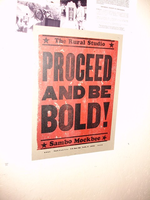 Proceed And Be Bold! Rural Studio, Samuel Sambo Mockbee