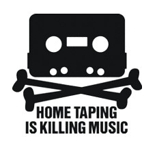 HOME TAPING IS KILLING MUSIC