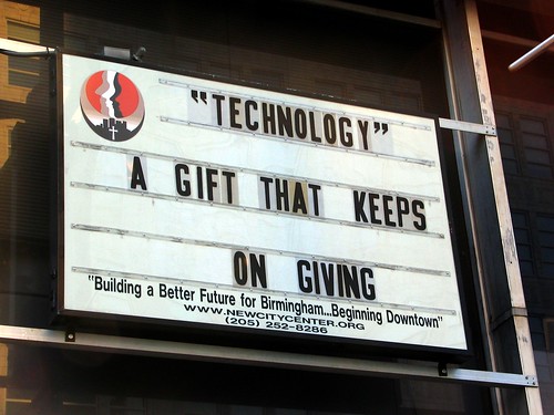 "Technology" -- A gift that keeps on giving