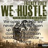 We open up shop we never close we open up shop we never close we hustle on holidays #WeHustle -- Lil Wayne @freekey730 @liltunechi  @therealchadb  @titogreen730  @triggat_
