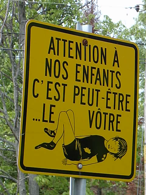 My Favourite Quebec Road Sign