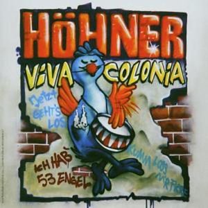 Höhner - Viva Colonia
