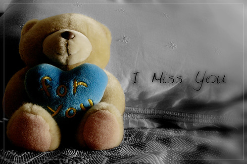 Me To You Miss You Bear. I miss you honey.