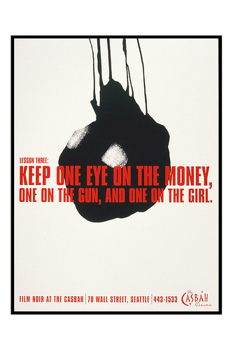 Lesson three: Keep one eye on the money, one on the gun, and one on the girl.
