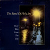 band of holy joy | more tales from the city