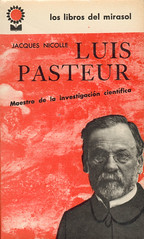 Jacques Nicolle, Luis Pasteur