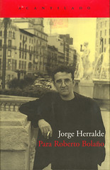 Jorge Herralde, Para Roberto Bolaño