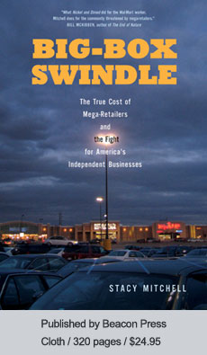 Big-Box Swindle - A New Book By Stacy Mitchell and ILSR
