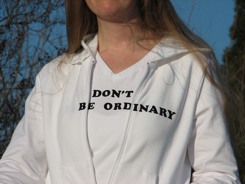 Don't be ordinary