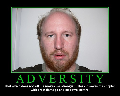 Adversity