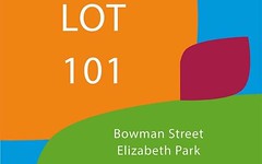 Lot/101 Bowman Street, Elizabeth Park SA