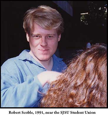 Robert Scoble at SJSU 1991