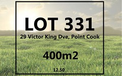 Lot 331, 29 Victor King Dve, Point Cook VIC